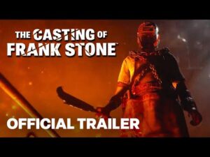 the-casting-of-frank-stone-|-official-story-gameplay-trailer